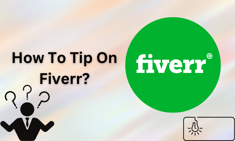 How To Tip On Fiverr?