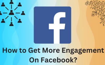 18 Ways To Get More Engagement On Facebook