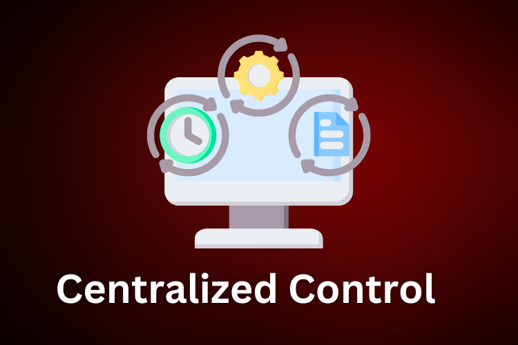 Centralized Control: