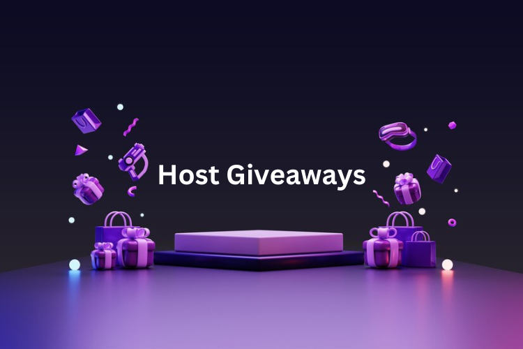 Host Giveaways: