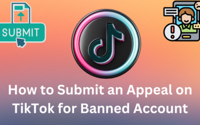 How to Submit Appeal on TikTok for Banned Account?