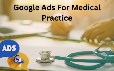 Set Up Google Ads For Medical Practice: A Detailed Guide