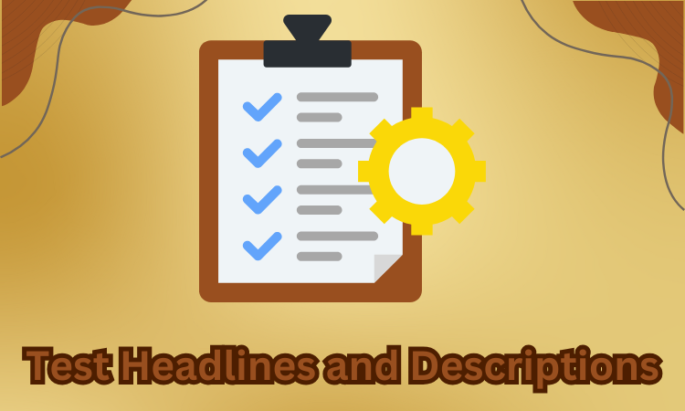 Test Headlines and Descriptions